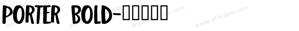 Porter Bold字体转换